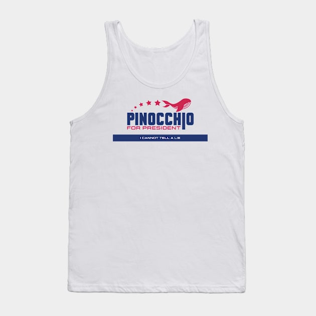 Pinocchio For President Tank Top by My Tribe Apparel